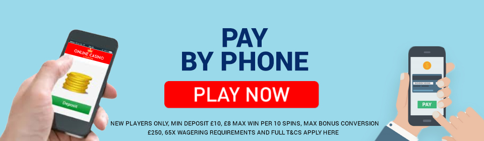 Casino Pay by Phone Bill